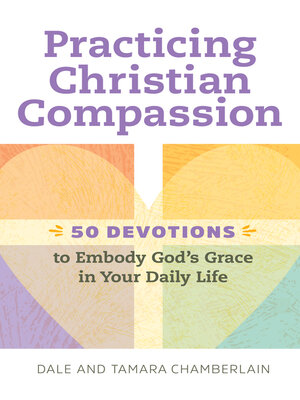 cover image of Practicing Christian Compassion